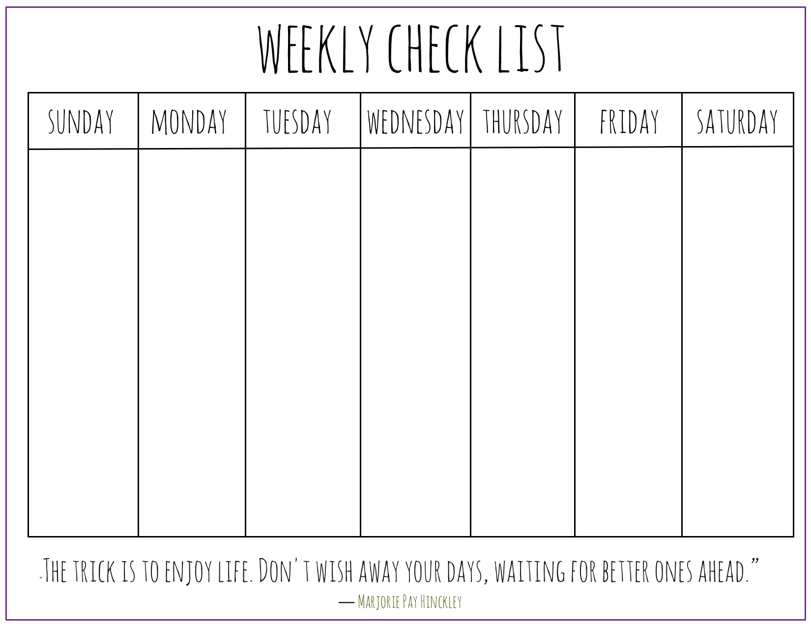 Blank Weekly Checklist Free Printable Today S The Best Day