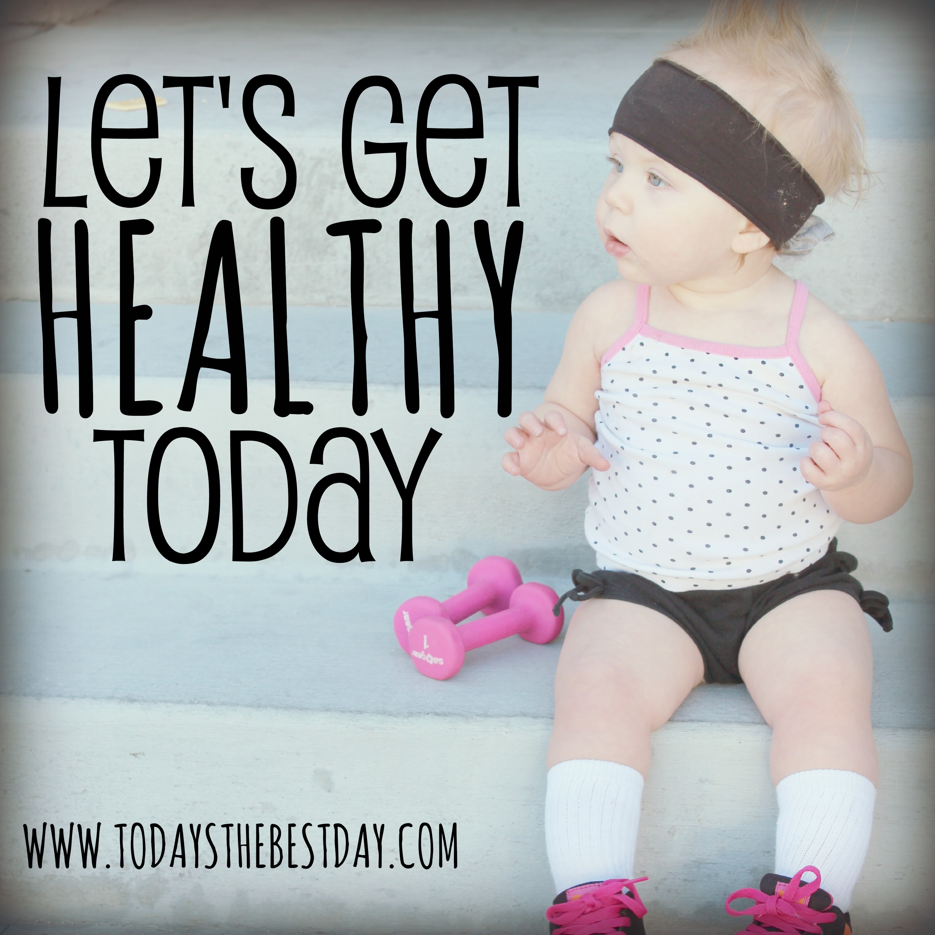 LET’S GET HEALTHY TODAY